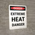 Danger: Extreme Heat Danger Portrait - Wall Sign