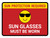 Sun Glasses Must Be Worn Landscape - Wall Sign