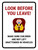 Look Before You Leave Portrait - Wall Sign