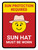 Sun Hat Must Be Worn Portrait - Wall Sign