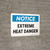 Notice: Extreme Heat Danger Landscape - Wall Sign
