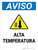 Notice: High Temperature Spanish Portrait - Wall Sign