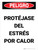 Peligro: Protect Yourself From Heat Stress Portrait - Wall Sign