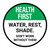 Health First: Water Rest Shade Don't Work Without Them Round - Floor Sign