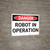 Danger: Robot in Operation - Wall Sign