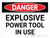 Danger: Explosive Power Tool In Use Landscape - Wall Sign