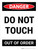 Danger: Do Not Touch Out Of Order Portrait - Wall Sign