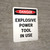 Danger: Explosive Power Tool In Use Portrait - Wall Sign