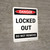 Danger: Locked Out Do Not Remove Portrait - Wall Sign