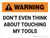 Warning: Do Not Touch The Tools Landscape - Wall Sign