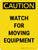 Caution: Watch For Moving Equipment Portrait - Wall Sign