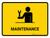 Maintenance Yellow Landscape - Wall Sign