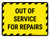Out Of Service For Repairs Landscape - Wall Sign