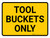 Tool Buckets Only Landscape - Wall Sign
