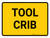 Tool Crib Landscape - Wall Sign