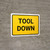 Tool Down Landscape - Wall Sign