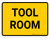Tool Room Landscape - Wall Sign
