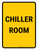 Chiller Room Portrait - Wall Sign
