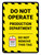 Do Not Operate Production Department Portrait - Wall Sign