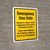 Emergency Use Only Portrait - Wall Sign