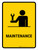Maintenance Yellow Portrait - Wall Sign