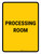 Processing Room Portrait - Wall Sign