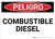 Danger: Combustible Diesel Spanish - Wall Sign