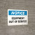 Notice: Equipment Out Of Service Landscape - Wall Sign