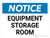 Notice: Equipment Storage Room Landscape - Wall Sign