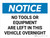 Notice: No Tools Or Equipment Are Left In This Vehicle Overnight Landscape - Wall Sign