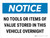 Notice: No Tools Or Items Stored In Landscape - Wall Sign