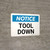 Notice: Tool Down Landscape - Wall Sign