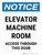 Notice: Elevator Machine Room Access Through This Door Portrait - Wall Sign