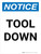 Notice: Tool Down Portrait - Wall Sign