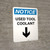Notice: Used Tool Coolant Down Arrow Portrait - Wall Sign