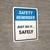 Safety Reminder: Just Do It Safely Portrait - Wall Sign