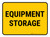 Equipment Storage Rectangular - Floor Sign
