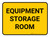 Equipment Storage Room Rectangular - Floor Sign
