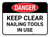 Danger: Keep Clear Nailing Tool In Use Rectangular - Floor Sign