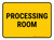 Processing Room Rectangular - Floor Sign