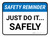 Safety Reminder: Just Do It Safely Rectangular - Floor Sign