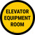 Elevator Equipment Room Circular - Floor Sign