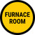 Furnace Room Circular - Floor Sign