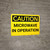 Caution: Warning Microwave In Operation - Wall Sign