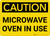 Caution: Warning Microwave Oven In Use - Wall Sign