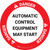 Danger: Automatic Control Equipment May Start Circular - Floor Sign