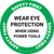 Safety First: Wear Eye Protection When Using Power Tools Circular - Floor Sign