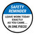 Safety Reminder Leave Work Today Exactly As You Came Circular - Floor Sign