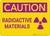 Caution: Warning Radioactive Materials - Wall Sign