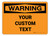 Custom OSHA Warning Wall Sign